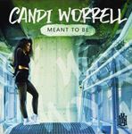 Candi Worrell - Meant To Be