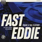 Fast Eddie - Shake A Tail Feather