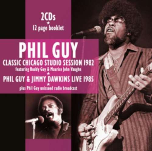 Phil Guy - Classic Chicago Studio Session