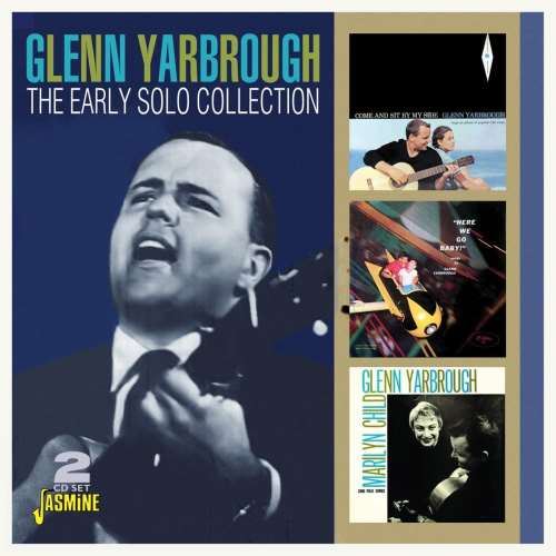 Glenn Yarbrough - The Early Solo Collection