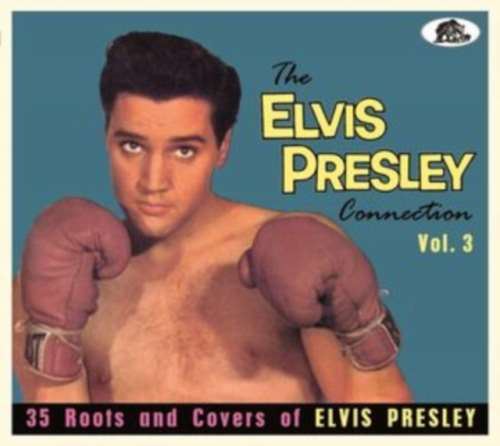 Various - Elvis Presley Connection: Vol. 3