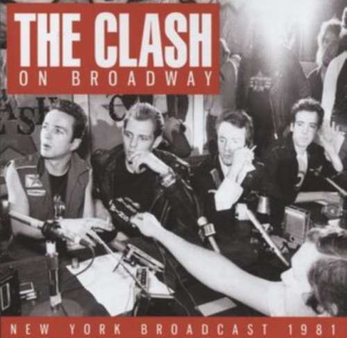 The Clash - Live Broadcast On Broadway