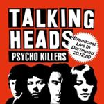 Talking Heads - Psycho Killers: Broadcast Live '80