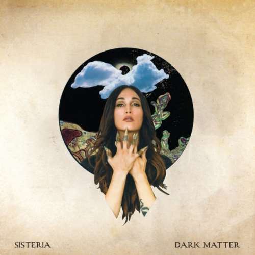 Sisteria - Dark Matter