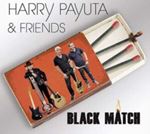 Harry Payuta - Black Match