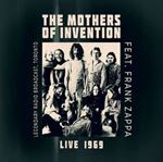 Frank Zappa/the Mothers Of Inventio - Live: '69