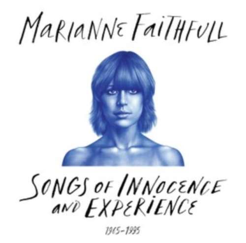 Marianne Faithfull - Songs Of Innocence And Experience: