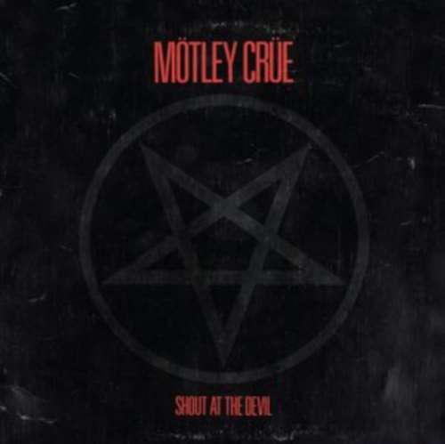 Mötley Crüe - Shout At The Devil