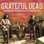 Grateful Dead - Berkeley Community Center: '71