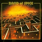 Band Of Spice - How We Play The Game