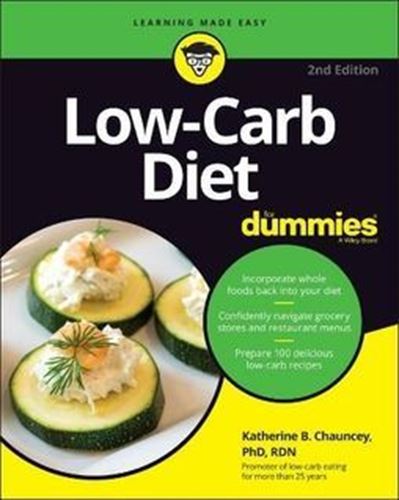 Low-Carb Diet For Dummies - 2nd Edition