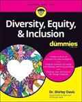 Diversity, Equity, & Inclusion - For Dummies
