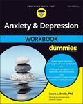 Anxiety & Depression Workbook - For Dummies 2nd Edition