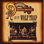 Doobie Brothers - Live: Wolf Trap