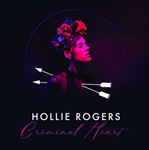 Hollie Rogers - Criminal Heart