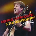 George Thorogood/the Destroyers - Live: Montreux 2013