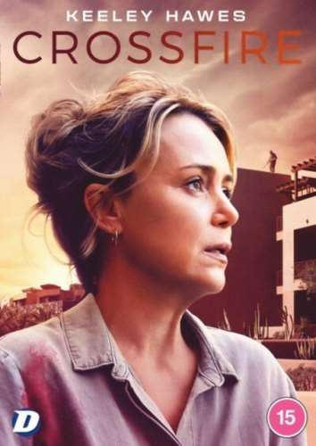 Crossfire - Keeley Hawes