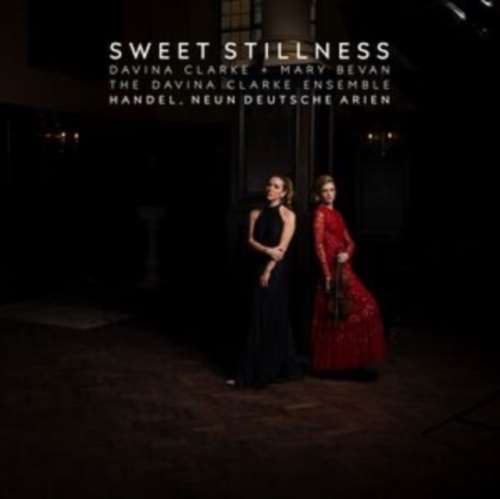 Davina Clarke/Mary Bevan - Sweet Stillness