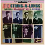 The String-a-longs - Wheels, Brass Buttons And Beyond