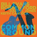 Robben Ford/bill Evans - Common Ground