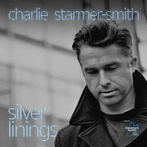 Charlie Starmer-smith - Silver Linings