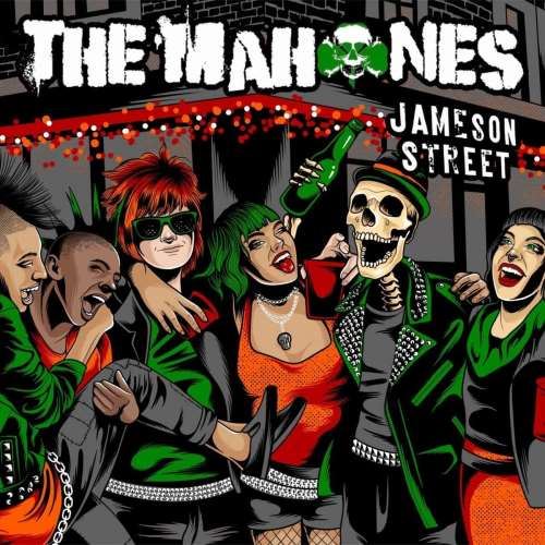 Mahones - Jameson Street