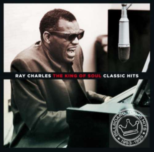 Ray Charles - The King Of Soul