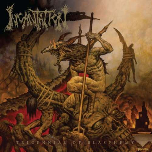 Incantation - Tricennial Of Blasphemy