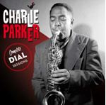 Charlie Parker - Complete Dial Sessions