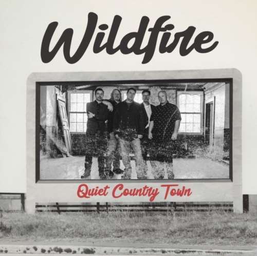 Wildfire - Quiet Country Town