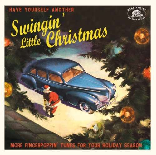 Various - Have Yourself Another Swingin' Little Christmas