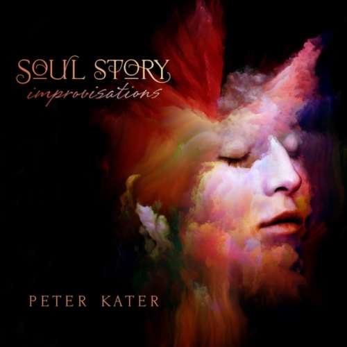 Peter Kater - Soul Story: Improvisations