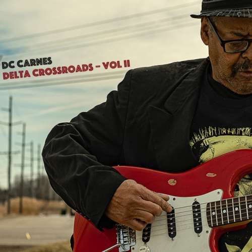 Dc Carnes - Delta Crossroads: Vol Ii