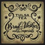 Brad Absher/the Superials - Tulsa Tea