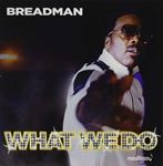 Breadman Mgv - What We Do