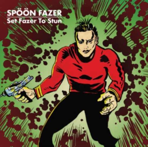 Spoon Fazer - Set Fazer To Stun