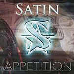 Satin - Appetition