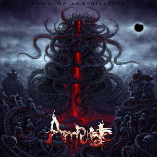 Amputate - Dawn Of Annihilation