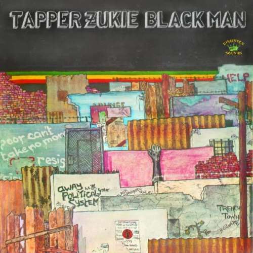 Tapper Zukie - Black Man