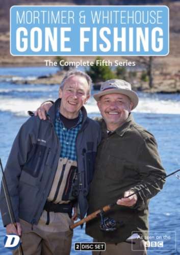 Mortimer/Whitehouse Gone Fishing Series 5 - Bob Mortimer