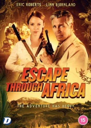 Escape Through Africa - Eric Roberts