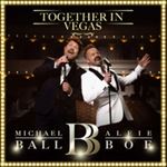 Michael Ball/alfie Boe - Together In Vegas