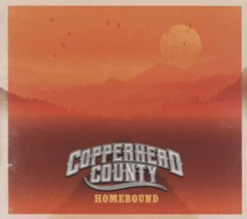 Copperhead County - Homebound