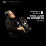 Richard Galliano/New York Tango Tri - Swiss Radio Days Jazz Series