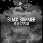 Snap Capone - Black Summer