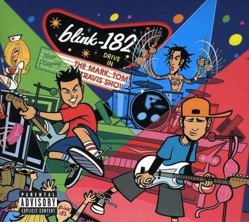 Blink 182 - The Mark, Tom And Travis Show