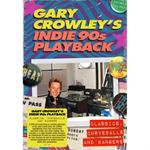 Various - Gary Crowleys: Indie 90's Playback