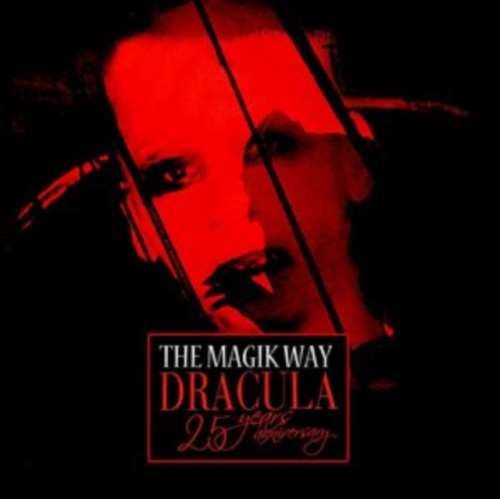 Magik Way - Dracula: 25 Years Anniversary