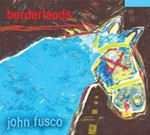 John Fusco - Borderlands