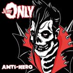 Jerry Only - Anti-hero